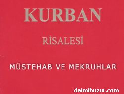 Kurban Kesimi İle İlgili Müstehab ve Mekruhlar